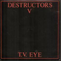 Destructors 666 : T.V. Eye